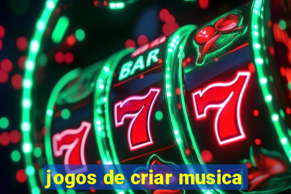 jogos de criar musica